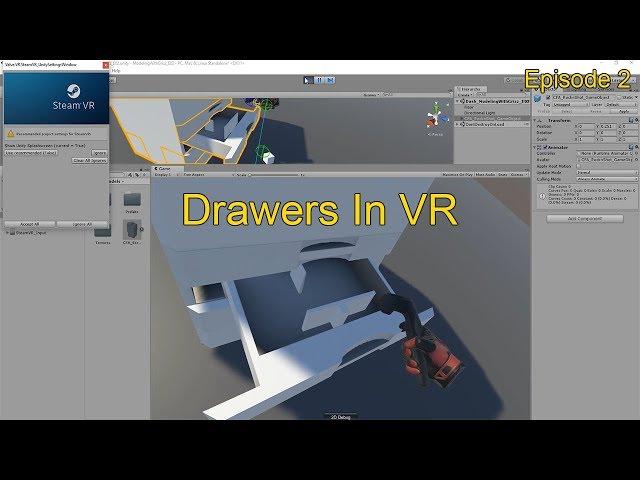 Linear Drive Drawers In Unity and SteamVR | Modeling With Grizz