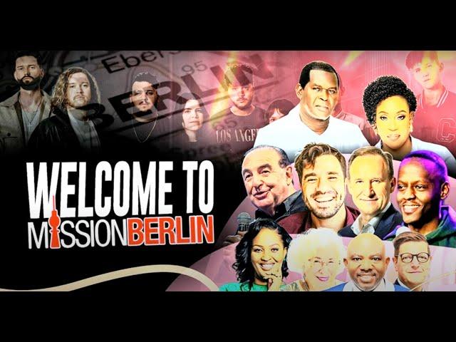MISSION BERLIN 2024: Day 4, Session 2