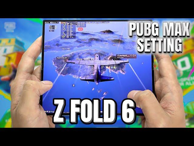 Samsung Galaxy Z Fold 6 test game PUBG Max Setting | 120Hz Display, Snapdragon 8 Gen 3