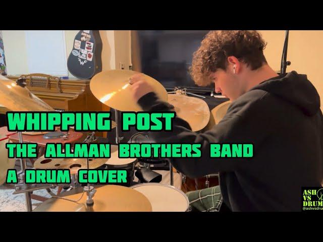 Drumming Whipping Post - The Allman Brothers Band