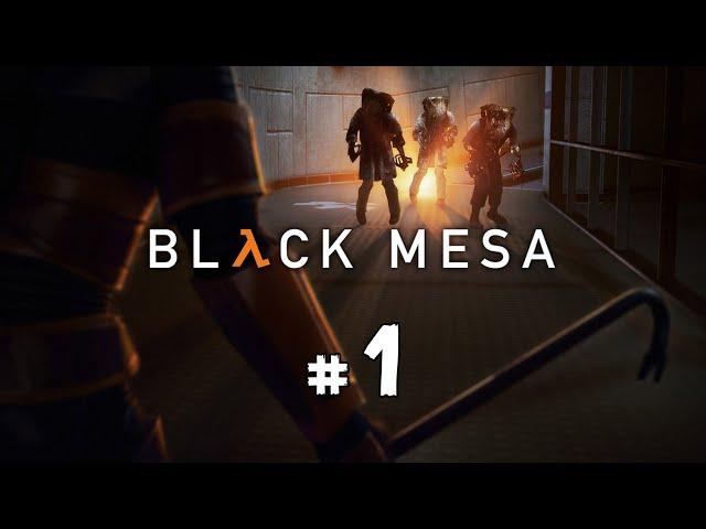 Black Mesa — Часть #1 | Прохождение без комментариев (Русские субтитры)