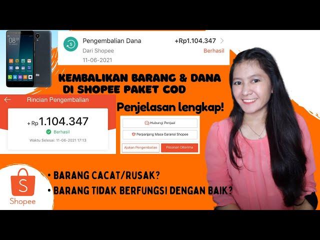 CARA PENGEMBALIAN BARANG & DANA DI SHOPEE PAKET COD [PART1] CARA RETURN DI SHOPEE | TUTORIAL SHOPEE