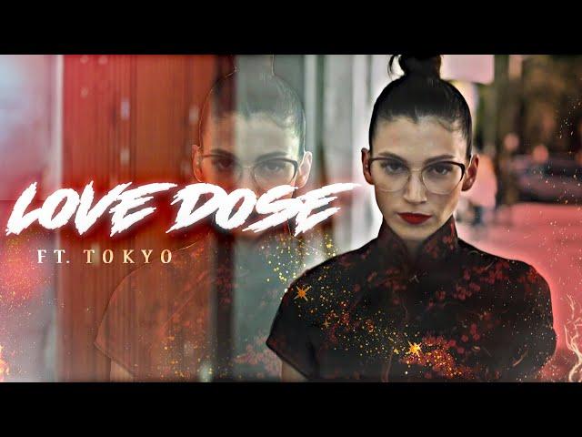 Tokyo Ft. Love dose | Tokyo Money Heist edit | Tokyo Attitude girl | Love Dose edit | HarisEJ Editx