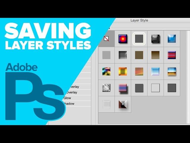 How to Save Layer Styles in Photoshop