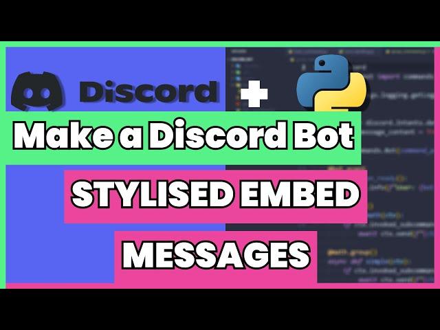 How to Create Stylised Embed Messages in Discord with Discord.py