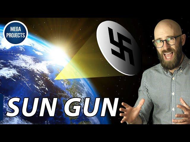 The Nazi Sun Gun: Remembering That Time When Hitler Wanted a Death Star