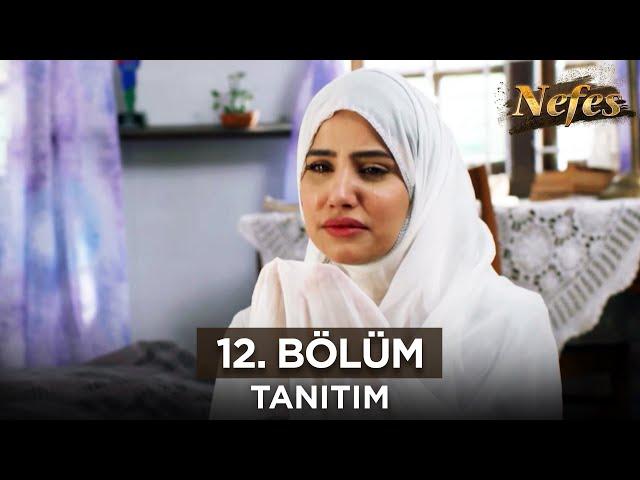 Nefes 12. Bölüm Fragmanı - 24 Temmuz Çarşamba