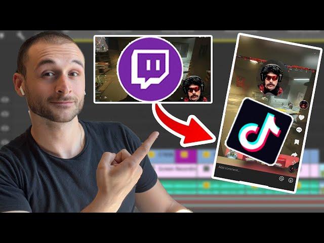 How to Edit Twitch Clips for TikTok