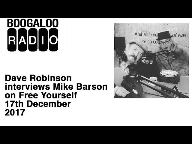 Mike Barson (Madness) on Dave Robinson Free Yourself - 17th December 2017