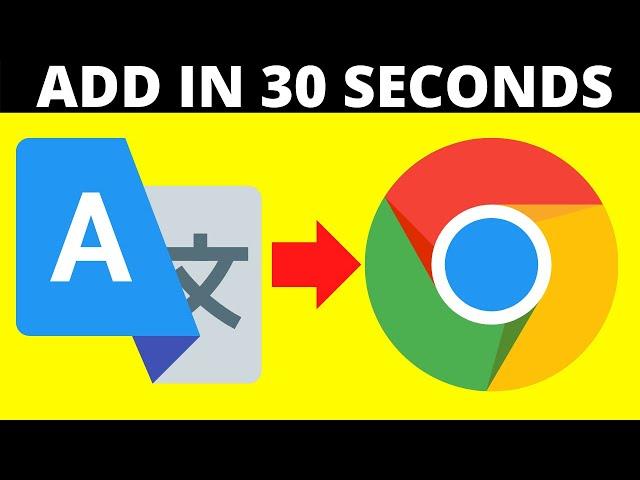 How to Add Google Translate in Google Chrome (EASY)