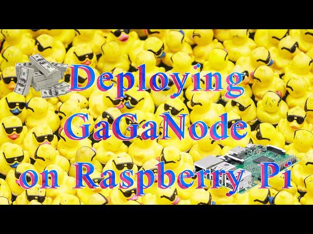 Deploying Gaganode on Raspberry Pi