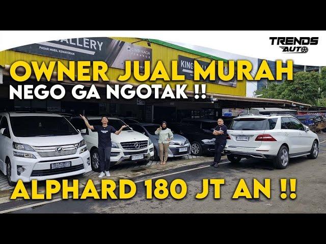 JUAL MEPET MODAL !!  OWNER DI NEGO TURUN HARGA PULUHAN JUTA ALPHARD CUMA 180 JUTA AN DI KING GALLERY