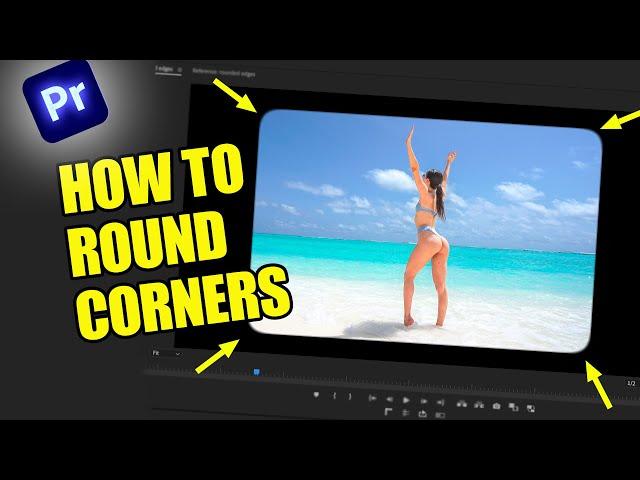 How To Round Corners In Premiere Pro