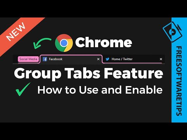 How to enable and use Google Chrome Tab Groups New Feature | 2020