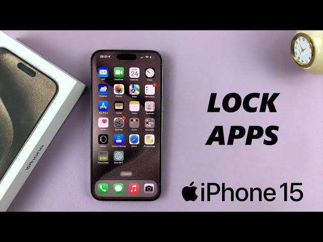 How To Lock ANY App With Face ID /Passcode On iPhone 15 & iPhone 15 Pro