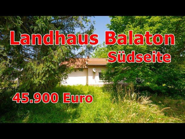 45.900   EURO LANDHAUS BALATON SÜDSEITE UNGARN