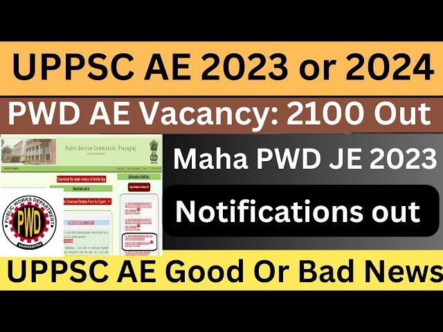 Big Update: UPPSC AE 2023 New vacancy | PWD 2100 Vacancy Notifications out | JE AE 2023