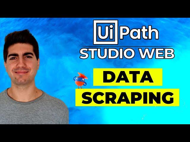 A Beginner's Guide to Data Scraping with UiPath Studio Web