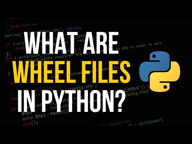 Wheel Files: Packaging Python Applications & Modules