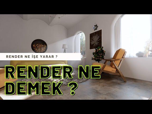 Render Ne demek ? Render Ne işe yarar ?