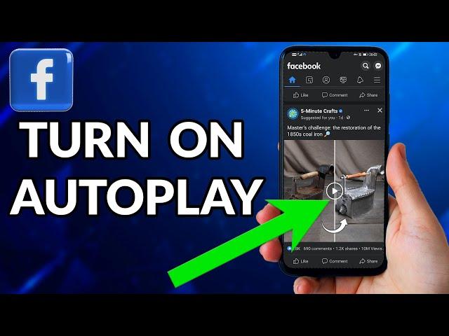 How To Turn On Autoplay On Facebook Android