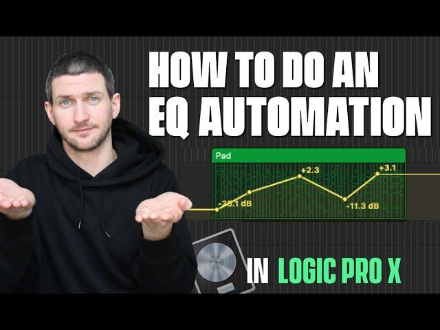 How To Do an EQ Automation in Logic Pro X