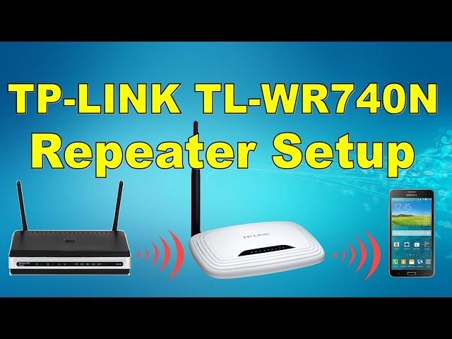 Setup Router Tp-link TL-WR740N as Repeater | كـ ربيتر Tp-link TL-WR740N إعداد راوتر