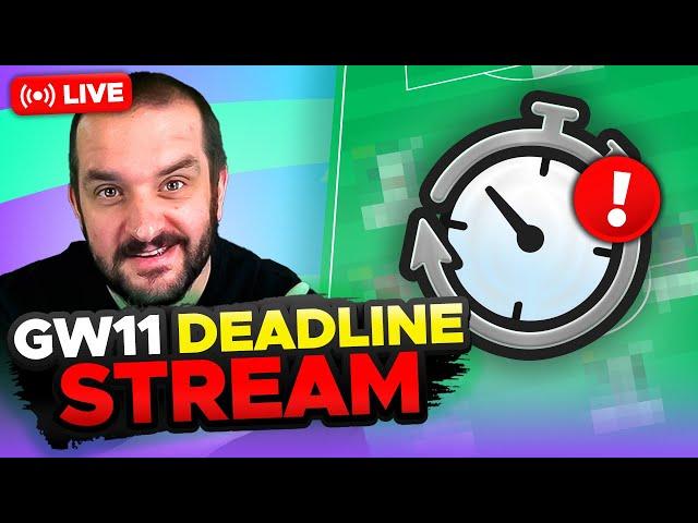 TRANSFERS MADE | FPL DEADLINE STREAM GAMEWEEK 11 | Fantasy Premier League Tips 2024/25