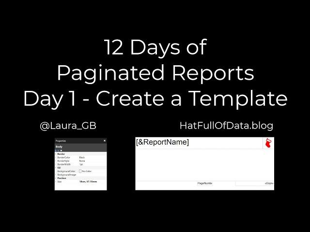 12 Days of Paginated Reports - Day 1 - Create a Template