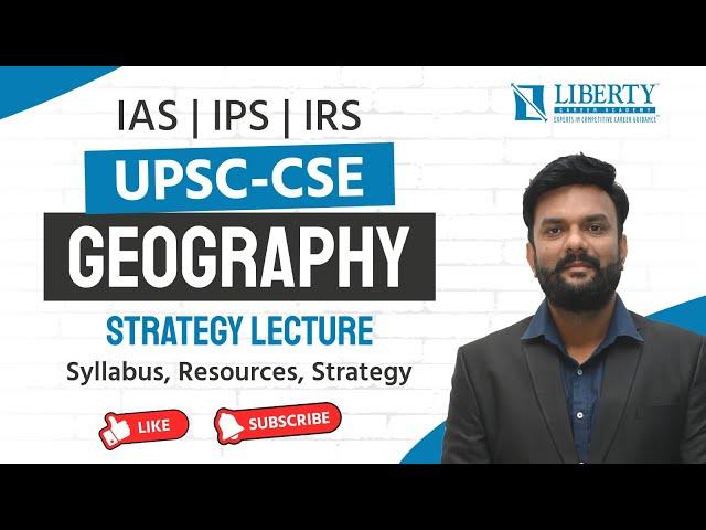 GEOGRAPHY | STRATEGY LECTURE | UPSC - CSE | IAS | IPS | IRS @LibertyCareerAcademy  #upsc2024