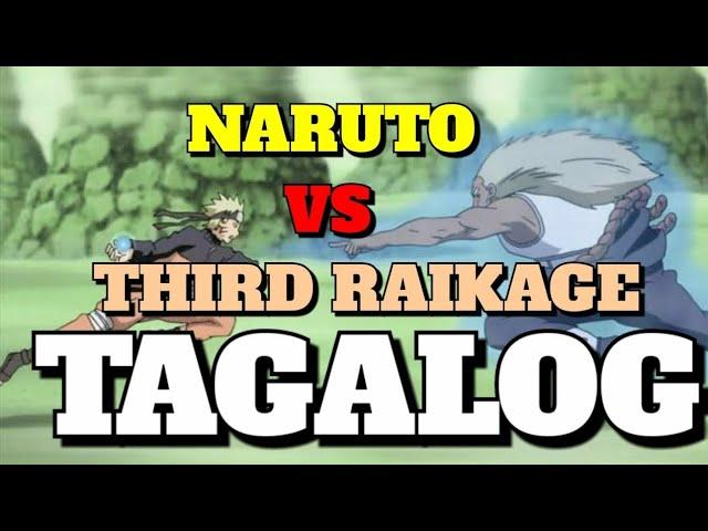 NARUTO VS THlRD RAIKAGE TAGALOG DUB