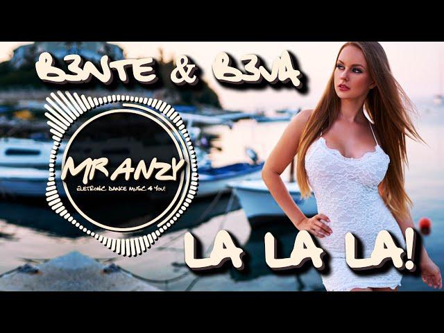 B3nte & B3VA - La La La (Extended Mix) (Best Melbourne Bounce) Mr Anzy