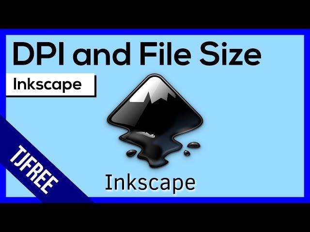 Inkscape - DPI, File Size, & Exporting Options