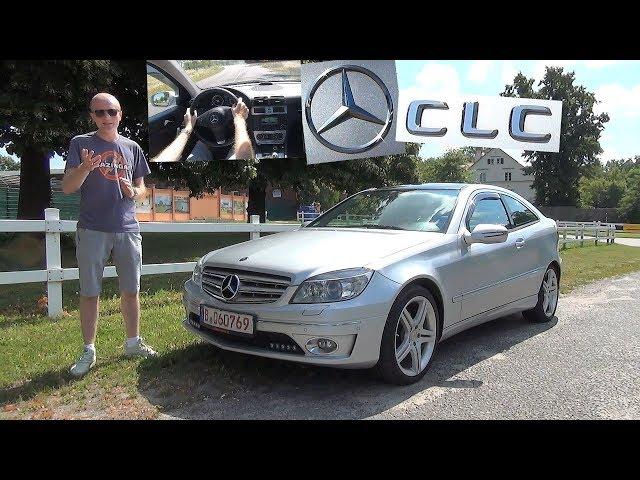 Mercedes CLC im Test - Was bin ich - ein echtes Coupe? Review Kaufberatung