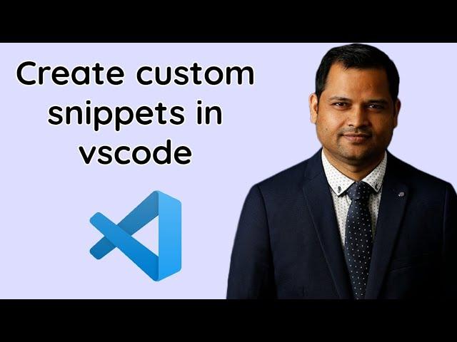 Create custom snippets in vscode  | snippet for console log in vscode