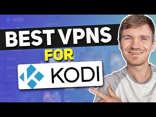 Best VPN for KODI 2025 - TOP 3 Kodi VPN Options [TESTED]