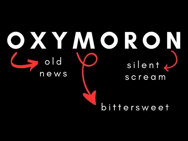 What is an OXYMORON? (Includes Activity)