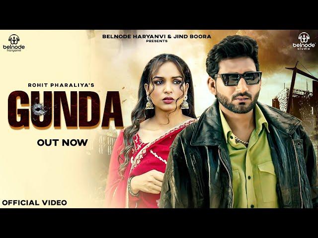 Gunda | Rohit Pharaliya (Official Video) Ishita Malik | DK Sharma Buwana |Kp Music | New Songs 2024