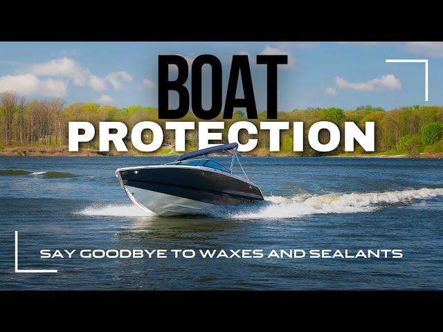 PPF and Ceramic Coating - The Ultimate Protection For Your Boat!