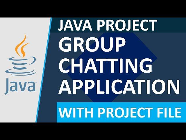 Group Chatting Application | Java Project | Java Swing & Socket Programming