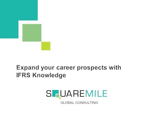 Expand your career prospects with IFRS Knowledge