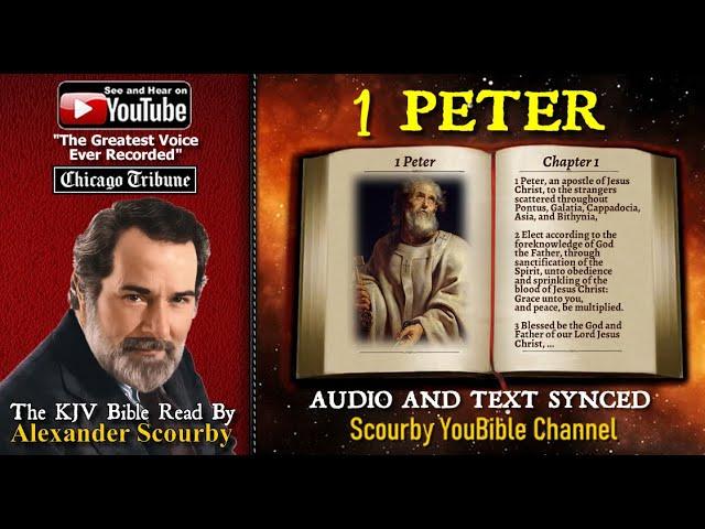 60 | Book of 1 Peter | Read by  Alexander Scourby | The GREATEST VOICE Ever Recorded!