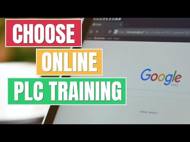 Choose The Right PLC Programming Training Course -  For Beginners Learning PLC Programming at Home