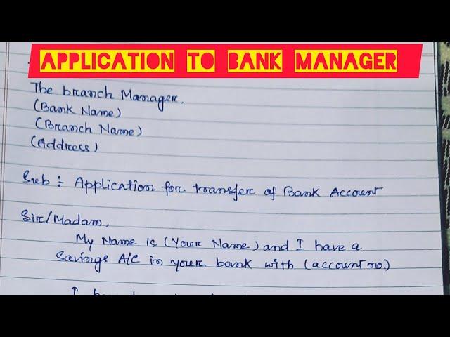 Application to Bank Manager for Transfer Bank account |Application Letter Writing in english|