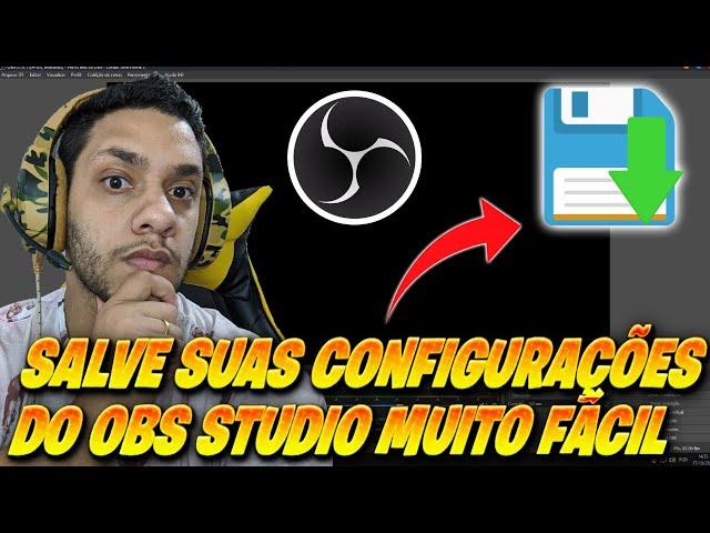 Como Salvar as Configurações,Cenas e Fontes no OBS Studio 2021