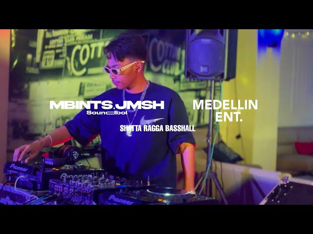 MBINTS JMSH X MEDELLIN ENT. | SHATTA RAGGA BASSHALL | Medellin Shatta