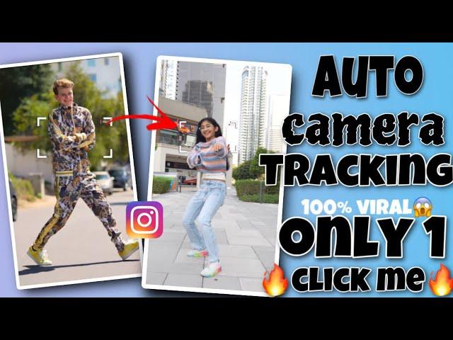 Auto Camera Tracking Video Editing | Dance Zoom Effect Video Editing | Instagram Trending Editing 