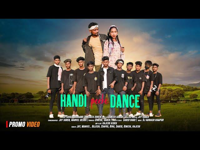 HANDI PEEKE DANCE PROMO VIDEO | NEW SANTHALI VIODEO 2024 | SAHEB BABU & SANCHITA