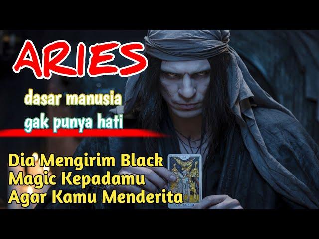 Ramalan Zodiak Aries Hari Ini‼️Dia Mengirim Black Magic Kepadamu Agar Kamu Menderita