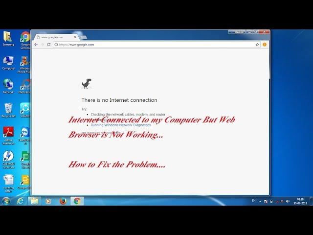 internet connected to computer but web browser is not working